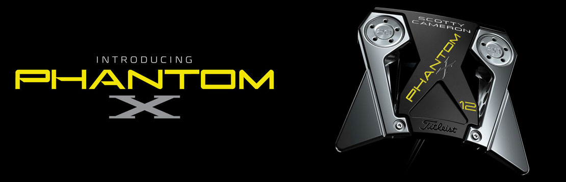 Scotty Cameron Phantom X Putter Banner Image - New 2019 Golf Clubs